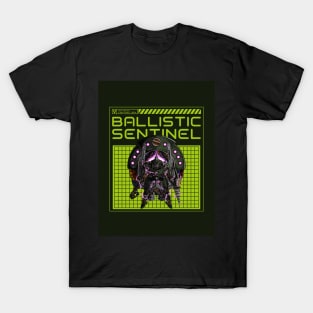 BALLISTIC SENTINEL T-Shirt